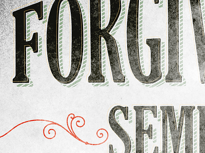 Forgiveness Seminar church classic forgive retro seminar stipple typography