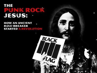 Punk Rock Jesus black flag jesus ppt punk rock religious sermon