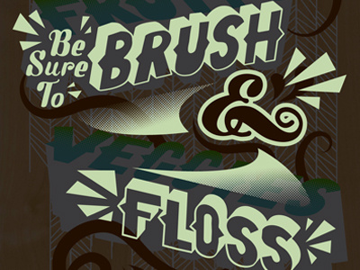Brush & Floss -Night poster screen print
