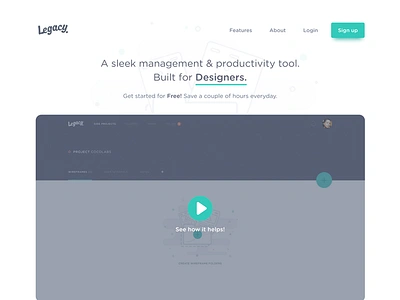 Legacy - We're Live again! designer front end landing legacy minimal page product productivity tool web website