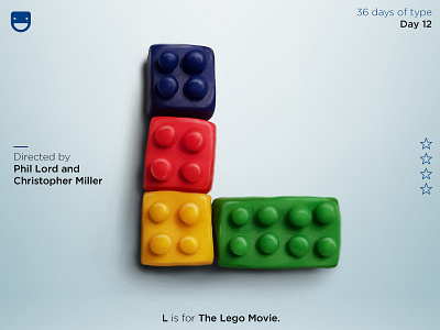 #36daysoftype and movies. L is for The Lego Movie. 36daysoftype 3d and clay l lego montage movies poster type typography