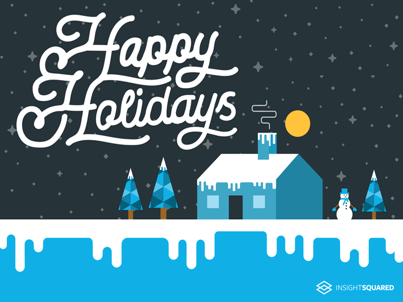 Happy Holidays from InsightSquared