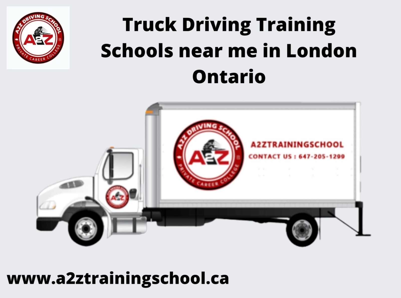 Truck Driving Training School in Kitchener by A2Z Training School on