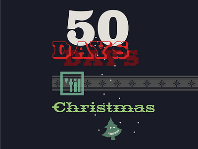 50 DAYS! christmas illustration wood type