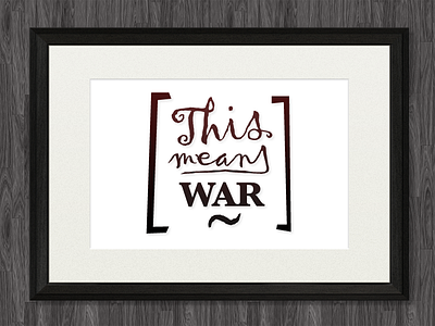 This Means War frame typography wip