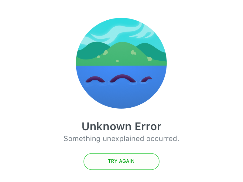 Unknown Error Message by Abhishek Panda for Newton on Dribbble