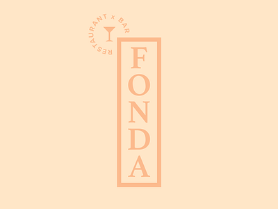 Fonda | Restaurant + Bar bar branding drinks fonda logo mexican restaurant