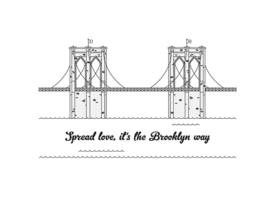 Spread Love biggie brooklyn bridge love the notorious b.i.g.