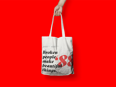 Broken people make beautiful things.