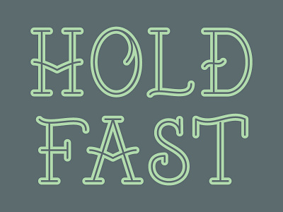 Hold Fast Typeface