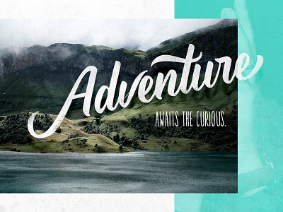 Adventure Awaits the Curious adventure campaign cover design graphic outdoor slide wordmark