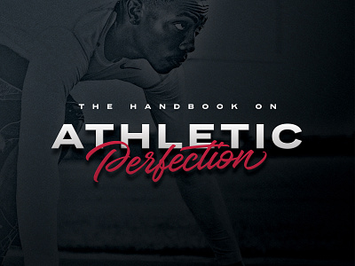 Athletic Perfection athlete athletic bo book cover branding design agency front cover graphic design handbook print design sports typography workout