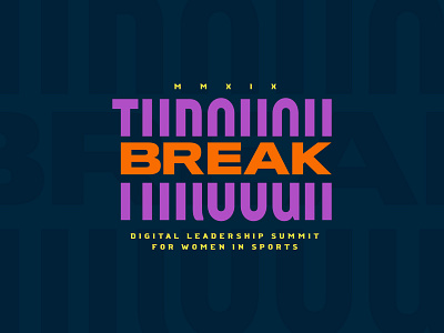 Breakthrough Summit Branding brand design brand identity branding branding concept conference digital graphic design identity leadership logo logo design logo mark sports summit typography visual identity women