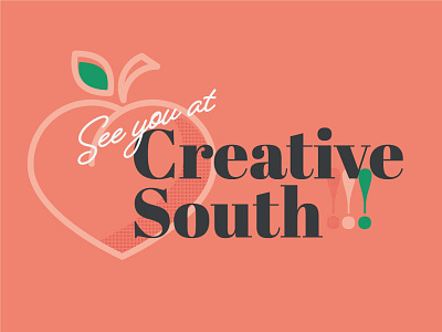 CS17 - See you there! atlanta columbus creative south cs17 georgia peach