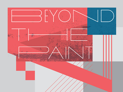 Beyond the Paint geometric lines texture typography