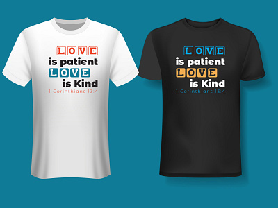 Love is patient Love is kind. 1 Corinthian Bible verse T-shirt