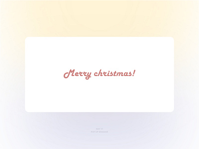 [UI Day 11] - Pop Up Merry Christmas (Daily UI) affinity designer daily ui design minimal ui visual visual design