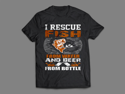 I Rescue Fish From Water And Beer From Bottle graphic design