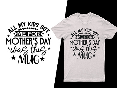 Mother's Day SVG T Shirt Design creative t shirt