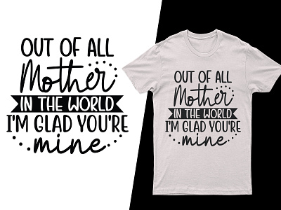 Mother's Day SVG T Shirt Design creative t shirt