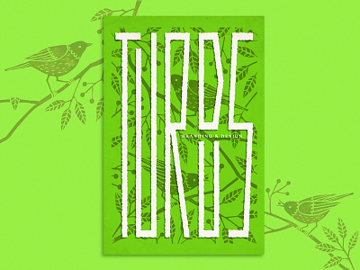 Condensed Lettering - Turdus bird design green illustration lettering texture turdus