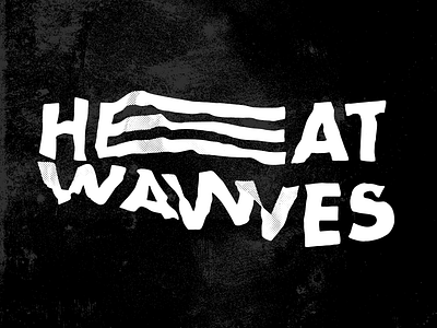 Heatwaves distorted experimental heat heatwaves lettering typography waves