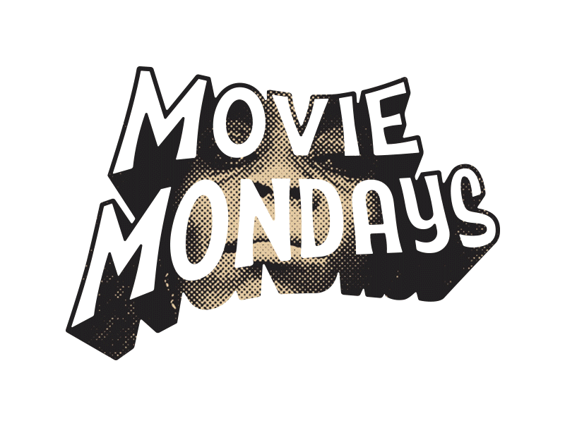 Movie Mondays dimensional gif lettering monday mondays movie type