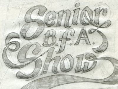 Senior BFA Show hand drawn swashbuckler typography