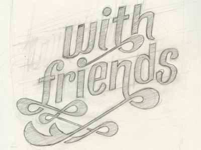 With Friends WIP custom friends got dem flows ligatures typography