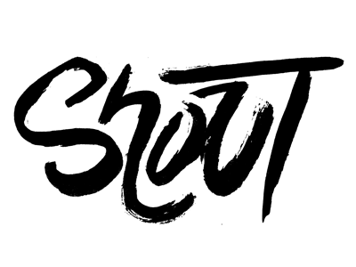 Shout anzollitto brush ink lettering shout