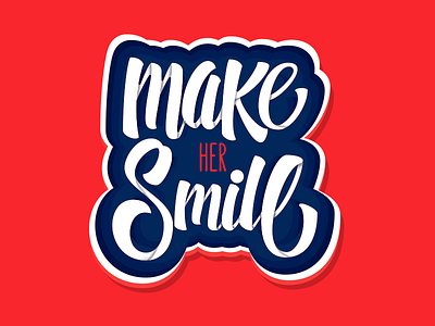 Make Her Smile - Custom Lettering colors custom lettering design freebies hand lettering invitations invite invites lettering make her smile smile typography