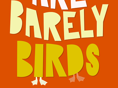 Barely Birds birds hand lettering illustration progress typography