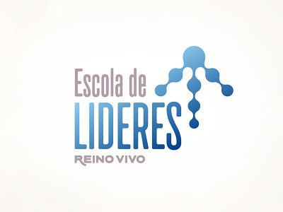 Logo Escola de Lideres Reino Vivo by Everson Mayer on Dribbble