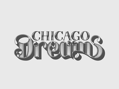 Chicago Dreams chicago custom dreams gray lettering logo script
