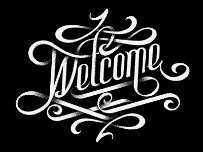 Welcome blackwhite cursive grunge hand lettering loops serif sketch textured type typography welcome