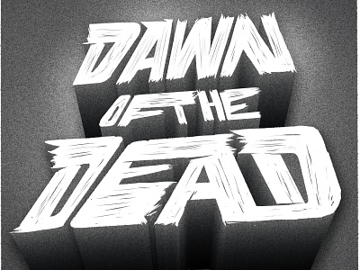 "Dawn of the Dead " Horror Month typographic series