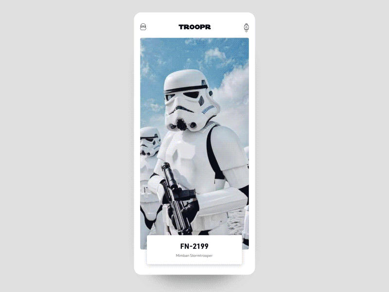 Troopr App after affects animation app interaction iphone may 4th may the fourth may4thbewithyou moblie motion sketch spoof star wars tinder trooper ui ux ui