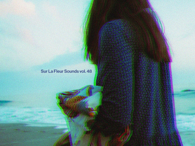 Sur La Fleur Sounds vol. 48 album art cover art design graphic design music photography typography visualdesign