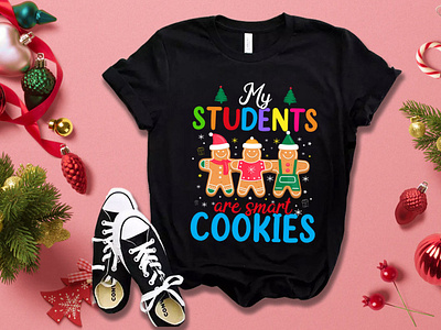 My students are smart cookies  Christmas t-shirt design