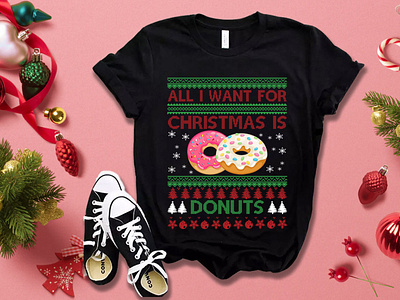 All I want for Christmas donuts T-shirt Design