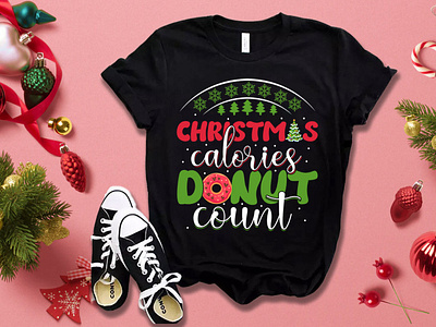 Christmas calories don't count T-Shirt Design