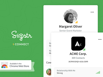 Sigstr Connect - Chrome Extension b2b chrome extension design email flat google chrome green marketing product design relationships saas sales style ui ux