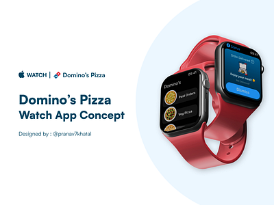 Domino's Pizza - Apple Watch App Concept app apple branding design dominos experience pizza typography ui watch