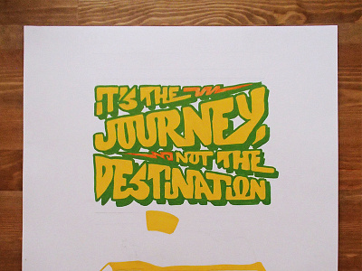 It's the journey, not the destination - illustration lettering poster sketch