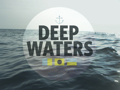 Deep Waters church series nautical water