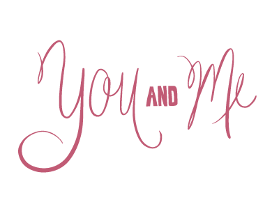 You and Me hand drawn invite lettering
