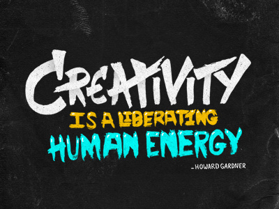 Creativity is a Liberating Human Energy calligraffiti calligratype creativity design graffiti hand drawn hand lettering lettering paint type typography vector