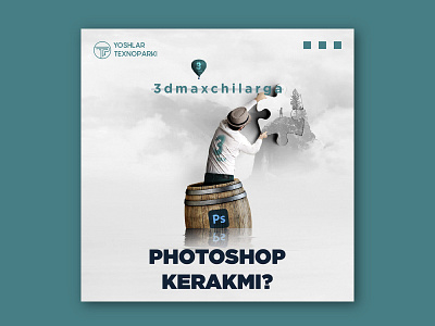 Yoshlar Texnoparki | 3D Maxchilarga Photoshop kerakmi? 3d max 3d modeling color design graphic design instagram mockup monipulatsion photoshop post social media