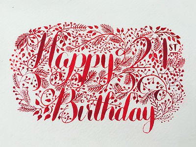 Happy Birthday 21 birthday calligraphy floral lettering watercolor watercolour