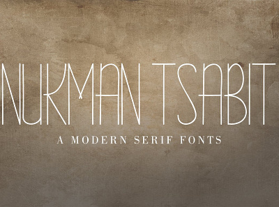 NUKMAN TSABIT MODERN SERIF FONT branding calligraphy logo serif fonts typography